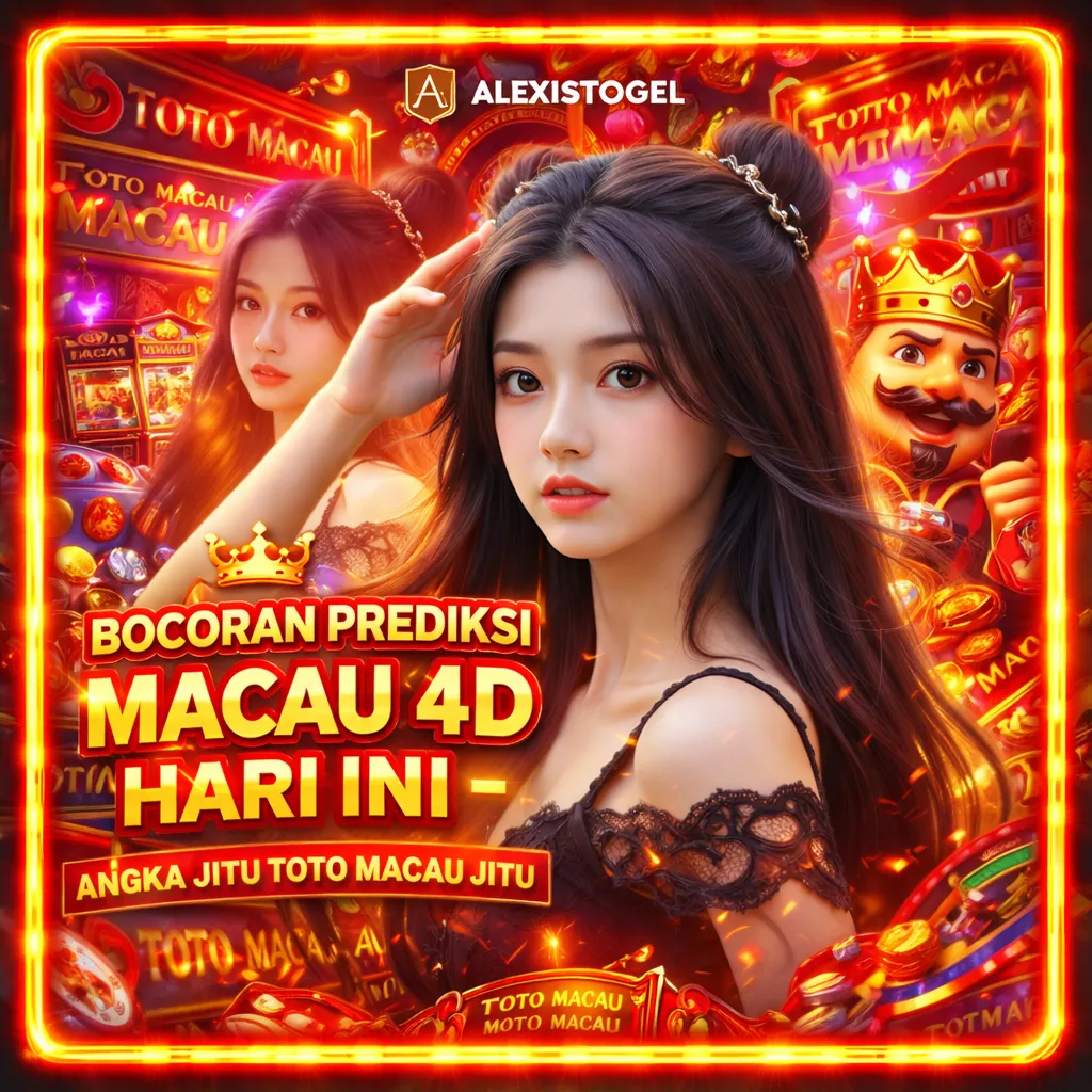 Bocoran Prediksi Macau 4D Hari Ini - Angka Jitu Toto Macau Jitu